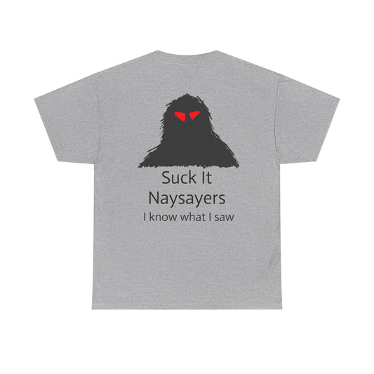 Naysayers Can Suck It Sasquatch t-shirt