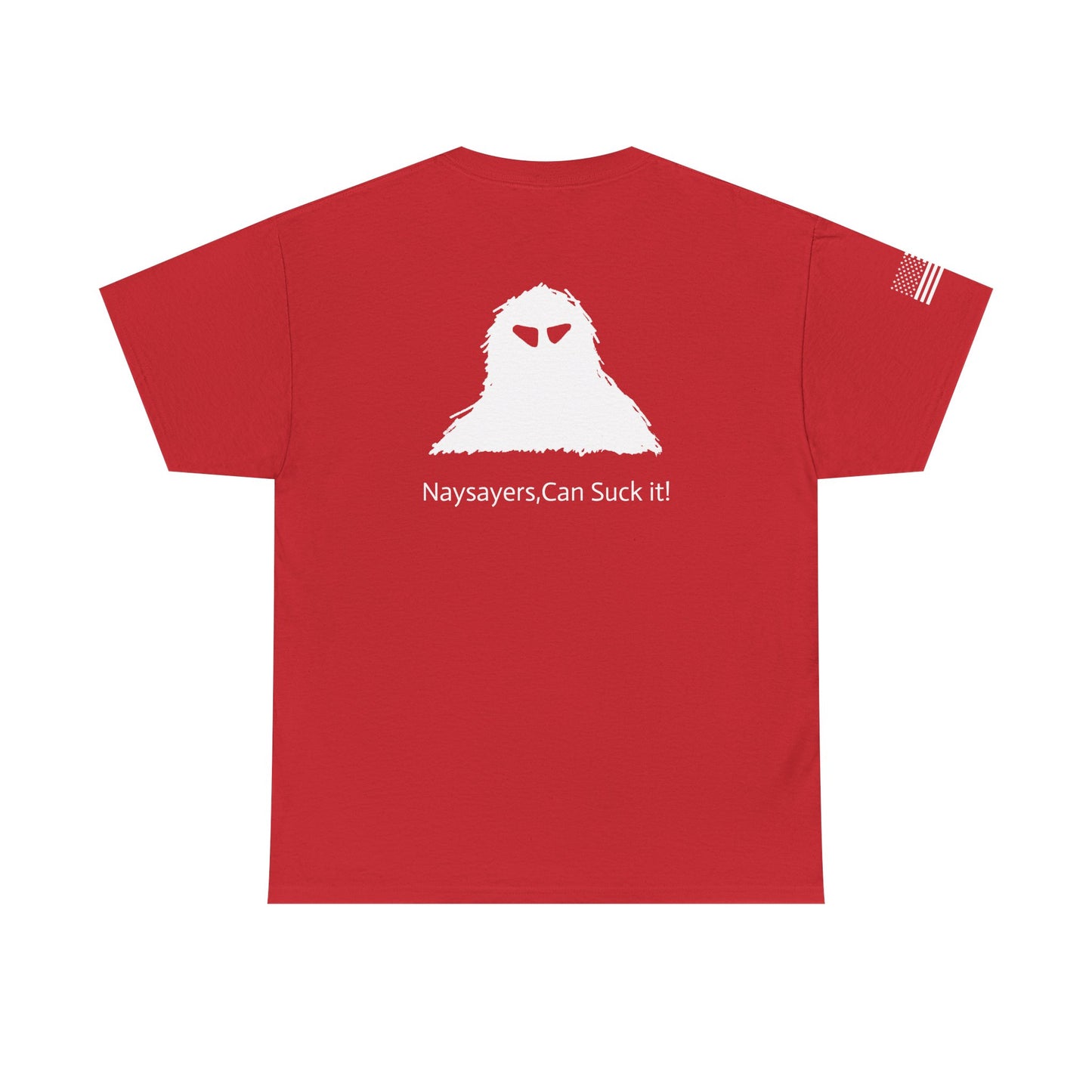 Naysayers Can Suck It Classic T-Shirt