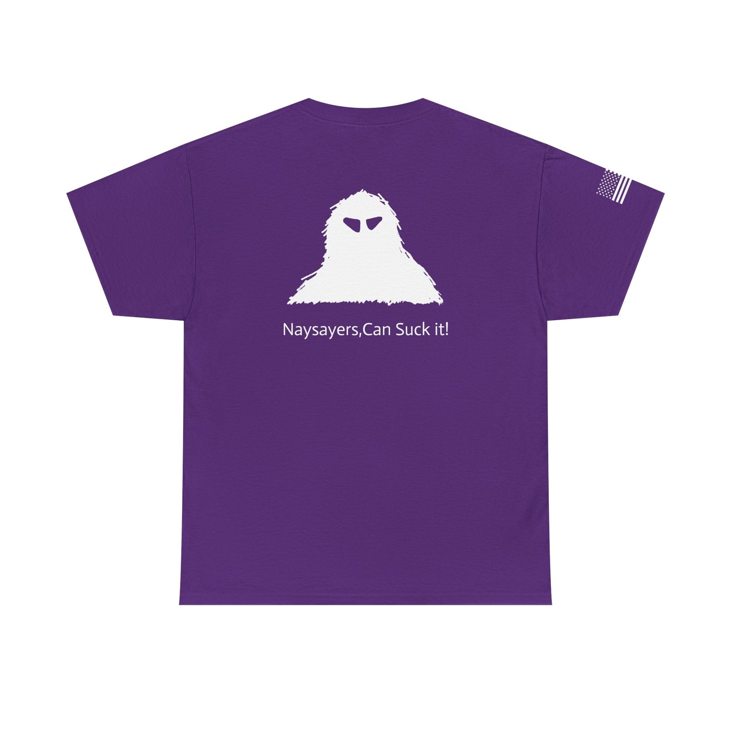 Naysayers Can Suck It Classic T-Shirt