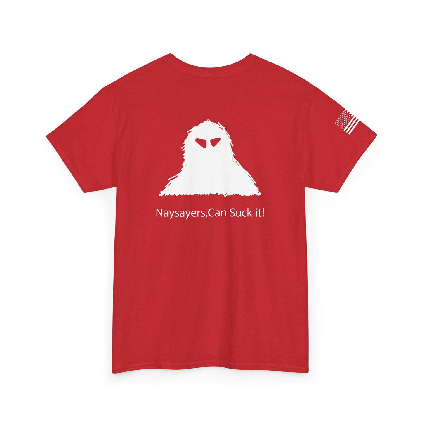 Naysayers Can Suck It Classic T-Shirt